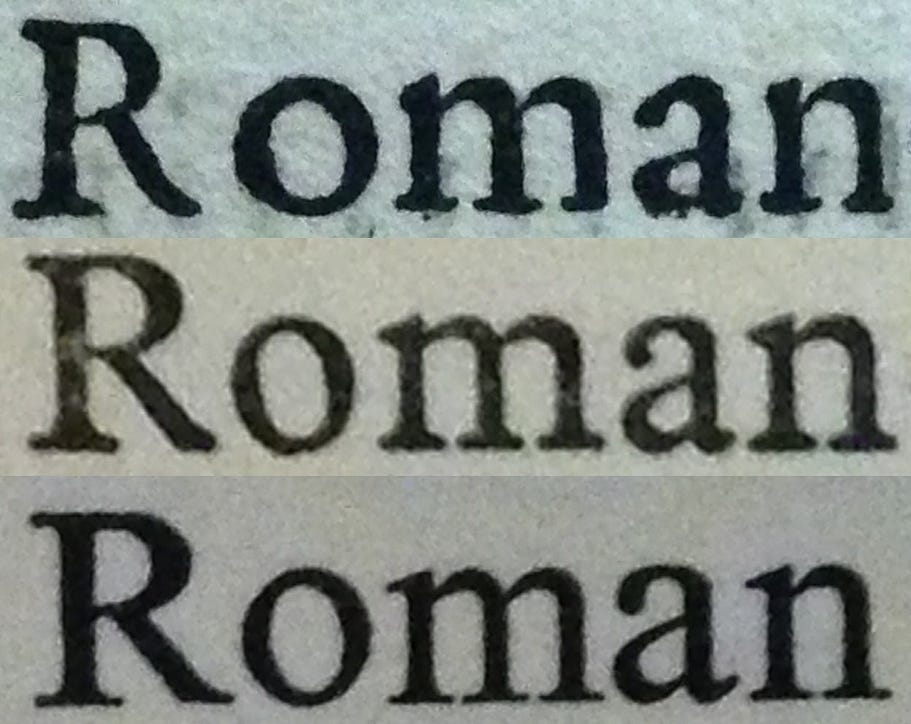 由上到下分別是使用 Gros Cicéro、Plantin、Times New Roman 的「Roman」。/圖片來源:New York Public Library