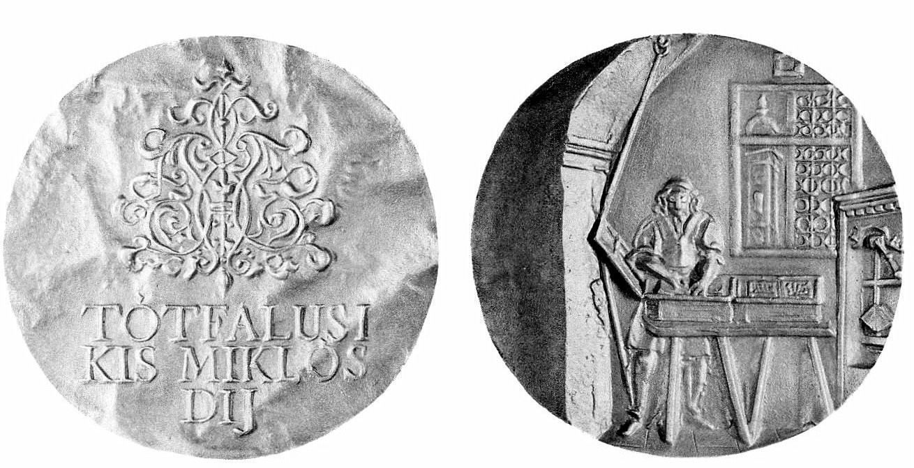 Tótfalusi Kis Miklós 獎章。 / Source: A Kossuth Nyomda története :1884–1984. Budapest, Kossuth Nyomda, 1984. p.223